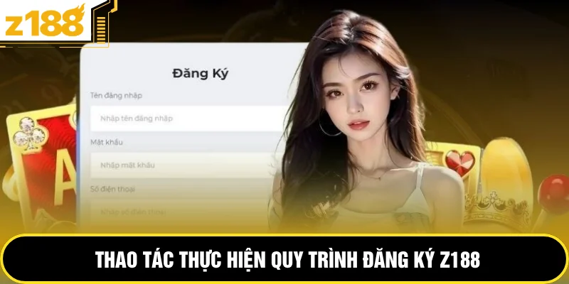 Thao tác thực hiện quy trình đăng ký Z188